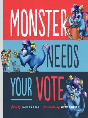 cover image of Monster Needs Your Vote